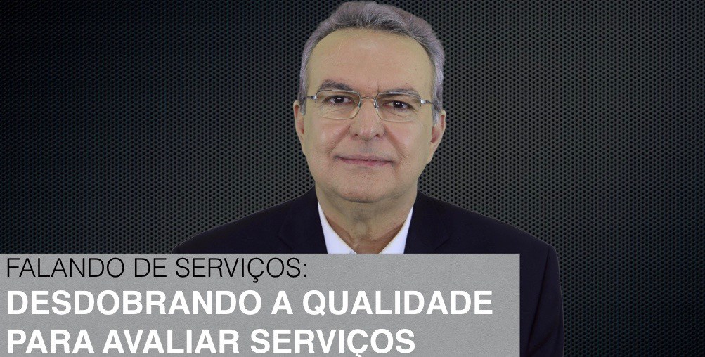 Por onde começar a avaliação da qualidade de serviços?